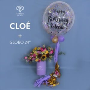 Combo Cloe + globo gigante